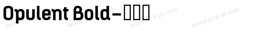 Opulent Bold字体转换